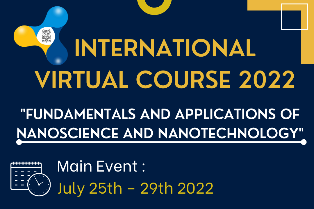 International Virtual Courses 2022  : Fundamental and Applications of Nanoscience and Nanotechnology